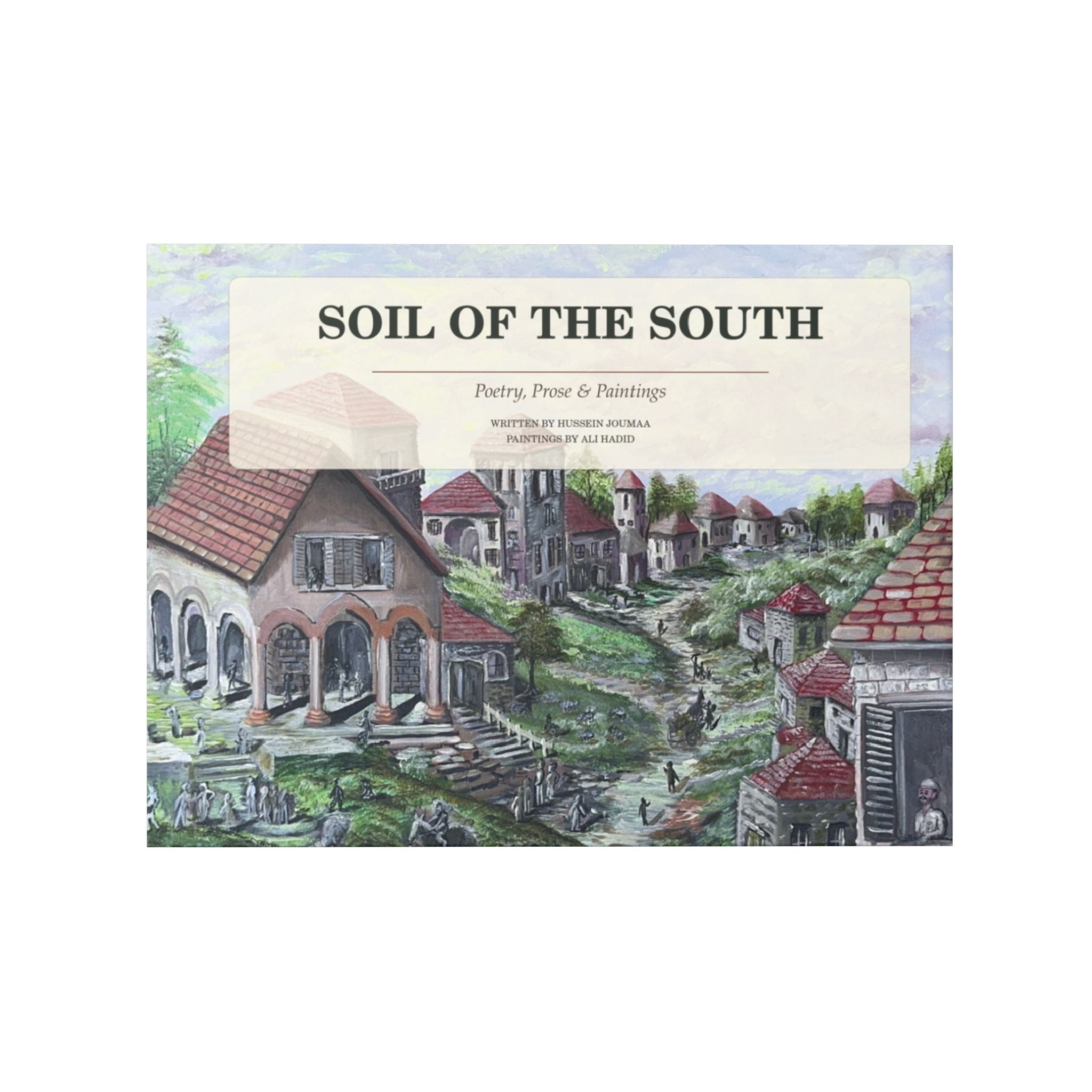 Soil of the South: Paintings and Writings from Jnoub Lebanon
